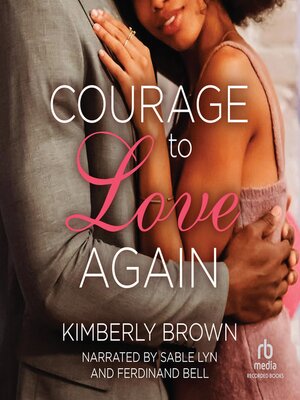 cover image of Courage to Love Again